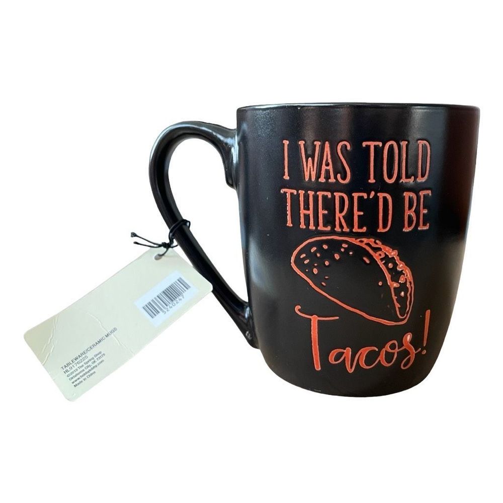 NWT The Spring Shop I Was Told There'd Be Tacos Black Orange Coffee Mug
